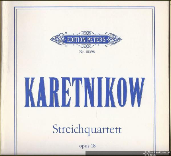  - Streichquartett Opus 18 (1963) (= Edition Peters, Nr. 10398). Partitur u. Stimmen.