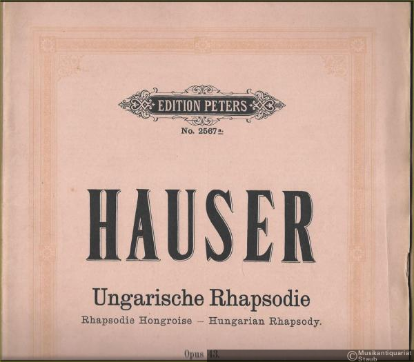  - Ungarische Rhapsodie, Op. 43 / Rhaposodie Hongroise / Hungarian Rhapsody (= Edition Peters, No. 2567a). Violine und Piano.