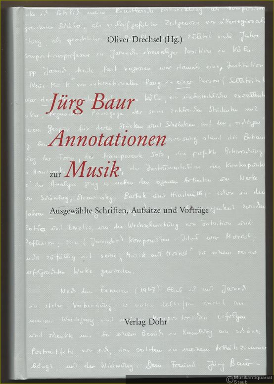  - Annotationen zur Musik. Ausgewählte Schriften, Aufsätze und Vorträge.
