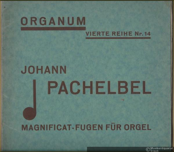  - Magnificat-Fugen (= Organum. Vierte Reihe, Orgelmusik Nr. 14).