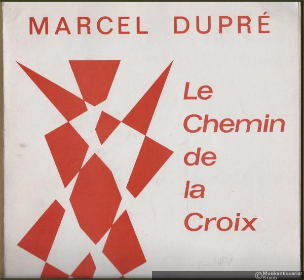  - Le Chemin de la Croix pour Orgue, Op. 29.