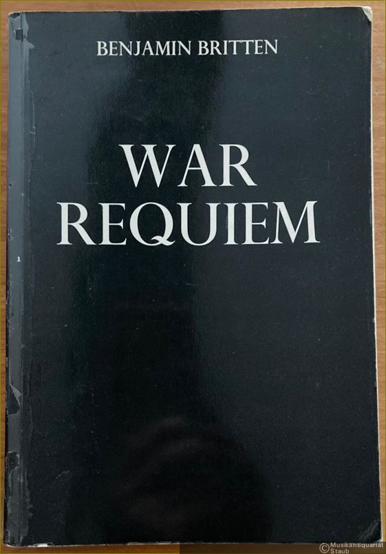  - War Requiem, Op. 66 (= H. P. S. 742) [Partitur].