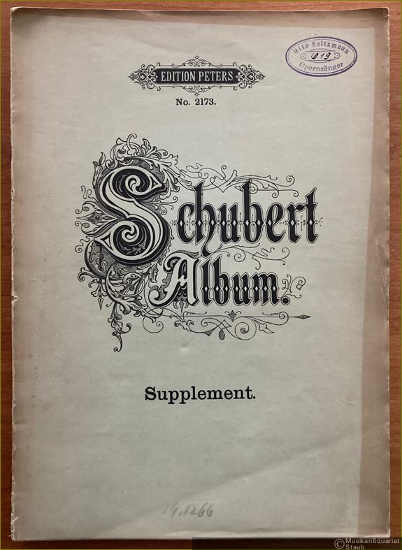  - Schubert-Album, Supplement. Varianten und Revisionsbericht zum ersten Bande der Lieder von Franz Schubert (= Edition Peters, No. 2173).