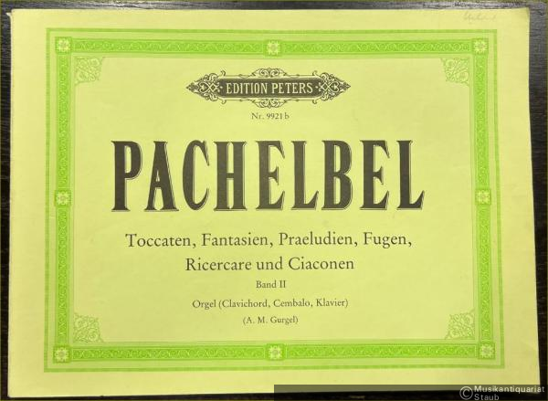  - Toccaten, Fantasien, Präludien, Fugen Ricercare und Ciaconen für Orgel (Clavichord, Cembalo, Klavier), Band II (= Edition Peters, Nr. 9921b).