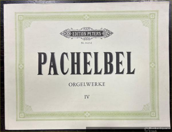  - Orgelwerke IV. Ausgewählte freie Orgelstücke (= Edition Peters, Nr. 8125d).