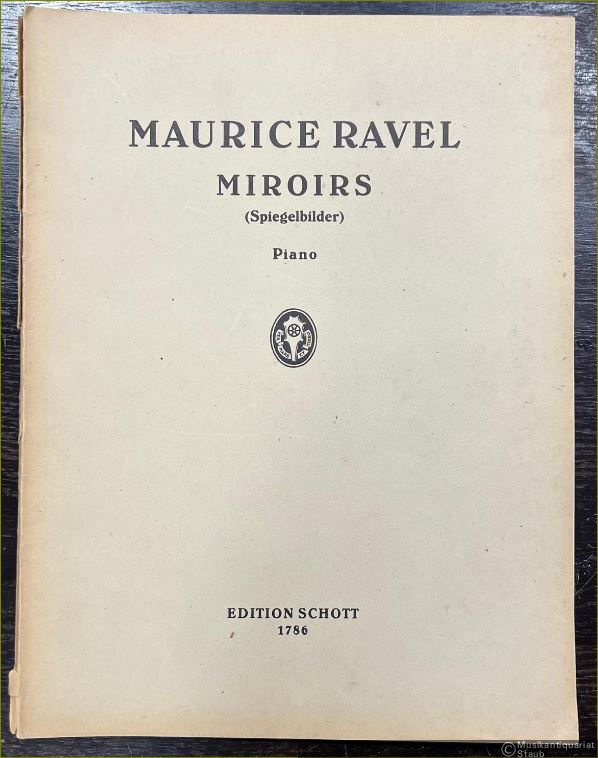  - Miroirs / Spiegelbilder (= Edition Schott, Nr. 1786). Piano.