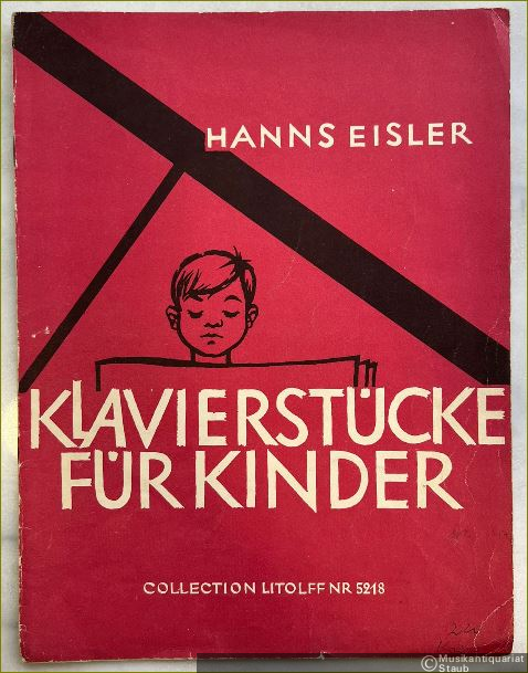  - Klavierstücke für Kinder (1935) (= Collection Litolff Nr. 5218).