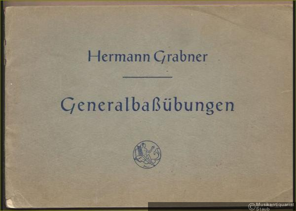  - Generalbaßübungen als Anleitung zum Continuospiel und freien Improvisieren in drei Lehrgängen (Unter-, Mittel- und Oberstufe) mit 43 Originalsätzen der Generalbaßliteratur.