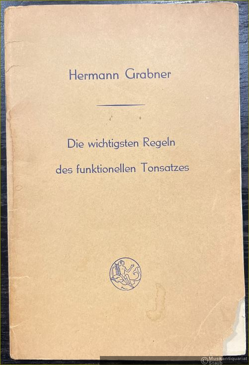  - Die wichtigsten Regeln des funktionellen Tonsatzes.