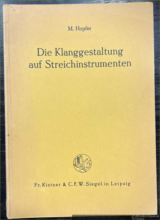  - Die Klanggestaltung auf Streichinstrumenten. Das Naturgesetz der Tonansprache. Kurze Einführung in "Die gestaltende Dynamik der Bogenmechanik" von August Eichhorn (Solocellist des Gewandhausorchesters u. Lehrer an der staalichen Hochschule für Musik zu Leipzig).