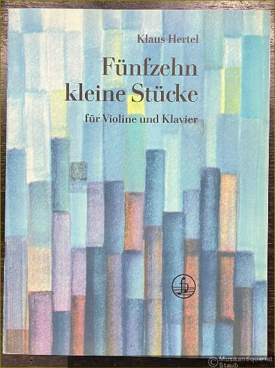  - Fünfzehn kleine Stücke für Violine und Klavier (=  7490).