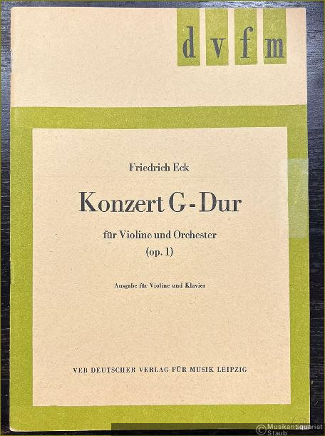  - Konzert G-Dur für Violine und Orchester (Op. 1) (= DVfM 32016). Ausgabe für Violine und Klavier.