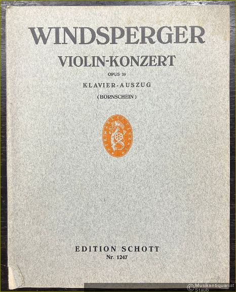  - Konzert für Violine und Orchester, Opus 39 (= Edition Schott, No. 1247). Klavier-Auszug.