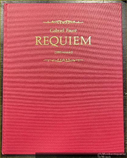  - Requiem (1893 version). With the composer's original chamber instrumentation. Full Score.