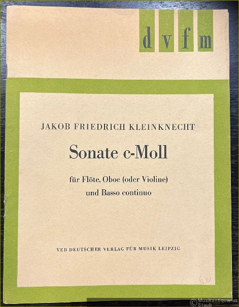  - Sonate c-Moll für Flöte, Oboe (oder Violine) und Basso continuo (= DVfM 8301).