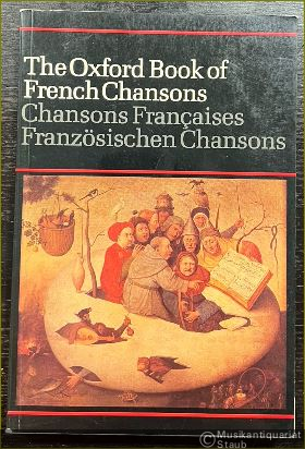  - The Oxford Book of Chansons Francaises / Französischen Chansons / French Chansons.