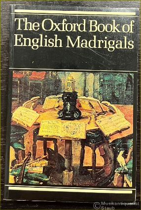  - The Oxford Book of English Madrigals.