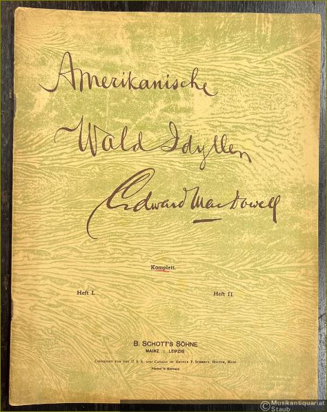  - Amerikanische Wald-Idyllen für Pianoforte, Op. 51. Komplett.