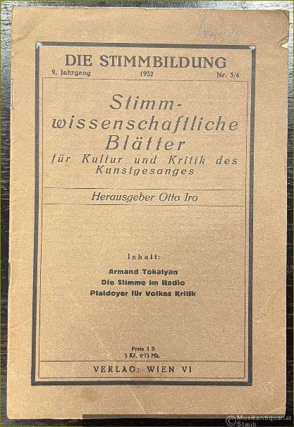  - Die Stimmbildung. Stimmwissenschaftliche Blätter für Kultur und Kritik des Kunstgesanges. 9. Jahrgang, Heft Nr. 3/4.