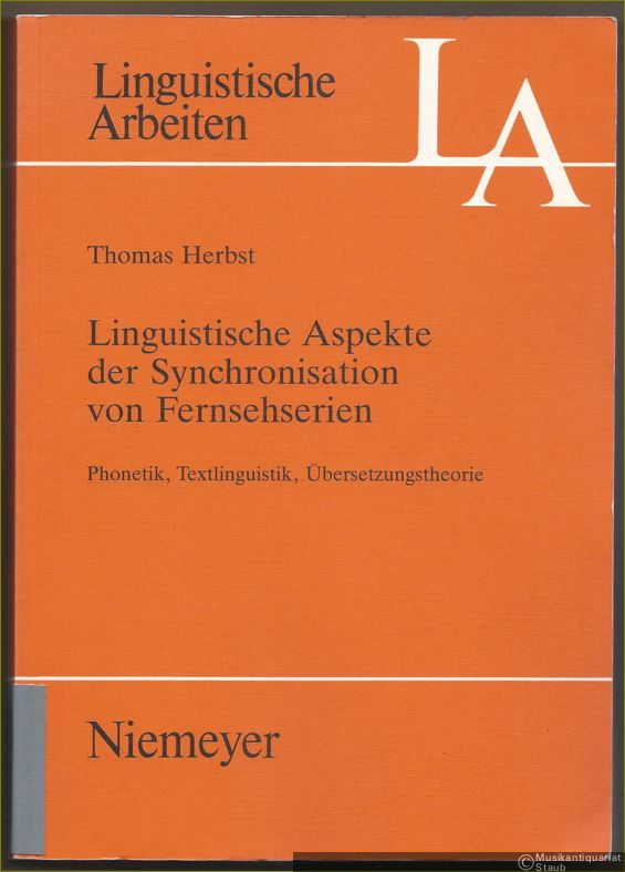  - Linguistische Aspekte der Synchronisation von Fernsehserien. Phonetik, Textlinguistik, Übersetzungstheorie (= Linguistische Arbeiten, 318).