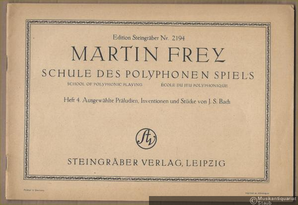  - Ausgewählte Präludien, Inventionen und Stücke von J. S. Bach (= Schule des polyphonen Spiels / School of polyphonic playing / Ecole du jeu polyphonique, Heft 4. Edition Steingräber, Nr. 2194).