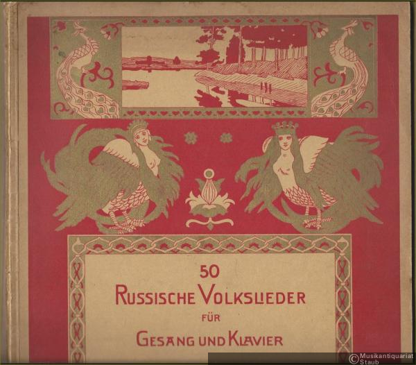  - 50 Russische Volkslieder für Gesang und Klavier / Sbornik populjarnischich russkich narodnych pesen dlja rojalja v 2 ruki s podvedennym tekstom.