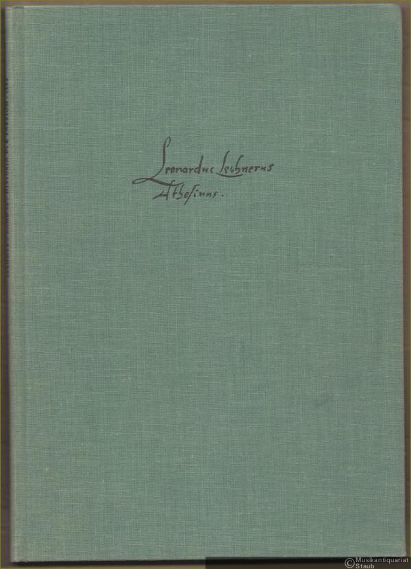  - Historia der Passion und Leidens unsers einigen Erlösers und Seligmachers Jesu Christi 1593 (= Leonhard Lechner Werke, Band 12). Bärenreiter-Ausgabe 2968.