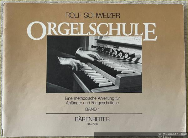  - Orgelschule. Eine methodische Anleitung für Anfänger und Fortgeschrittene, Band 1 (= Bärenreiter-Ausgabe 6536).