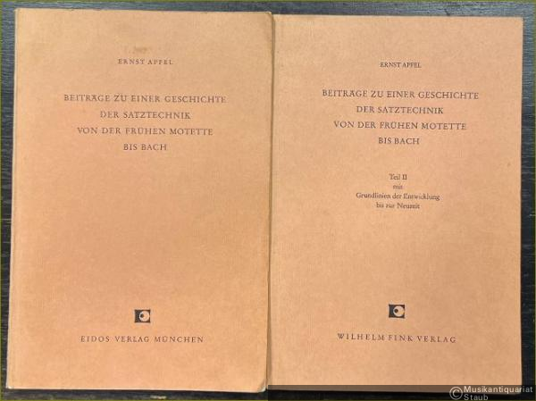  - Beiträge zu einer Geschichte der Satztechnik von der frühen Motette bis Bach. Teil I u. Teil II (mit Grundlinien der Entwicklung bis zur Neuzeit).
