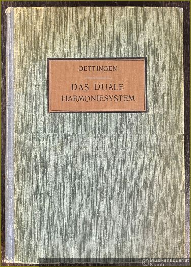  - Das duale Harmoniesystem.