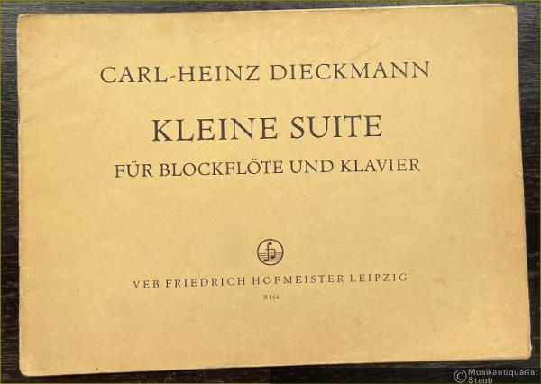  - Kleine Suite für Sopran-Blockflöte oder andere Melodieinstrumente und Klavier.