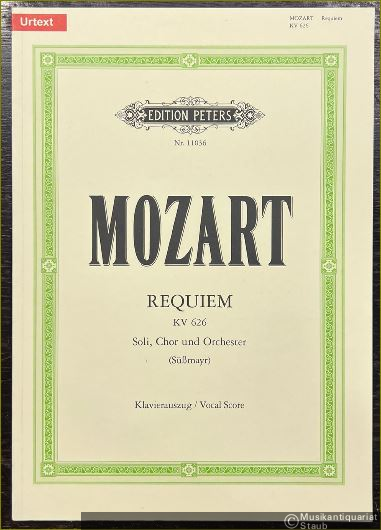  - Requiem für Soli, Chor und Orchester KV 626 / SmWV 105 (= Edition Peters, Nr. 11036). Klavierauszug / Vocal Score.