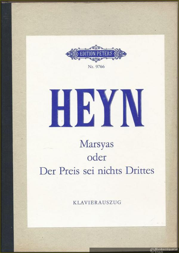  - Marsyas oder Der Preis sei nichts Drittes, Op. 16. Stück für Musiktheater (= Edition Peters, Nr. 9766). Klavierauszug.