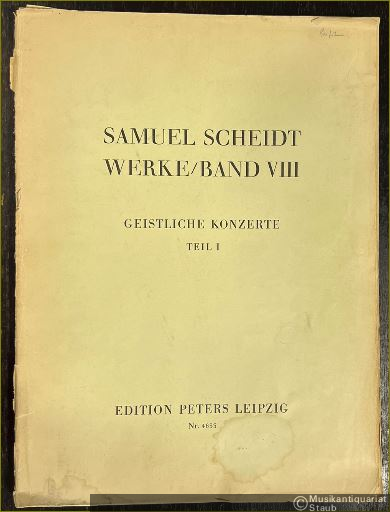  - Geistliche Konzerte, Teil I (= Samuel Scheidts Werke, Band VIII. Edition Peters, Nr. 4633.