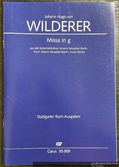  - Missa in g aus der Notenbibliothek Johann Sebastian Bachs / from Johann Sebastian Bach's music library (= Stuttgarter Bach-Ausgaben. Carus 35.009). Erstausgabe. Partitur / Score.