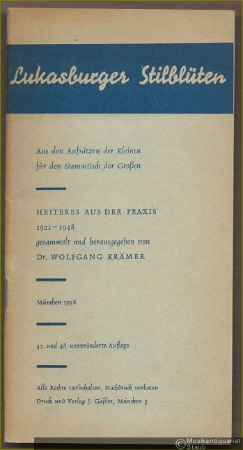  - Lukasburger Stilblüten. Aus den Aufsätzen der Kleinen für den Stammtisch der Großen. Heiteres aus der Praxis 1921-1948.