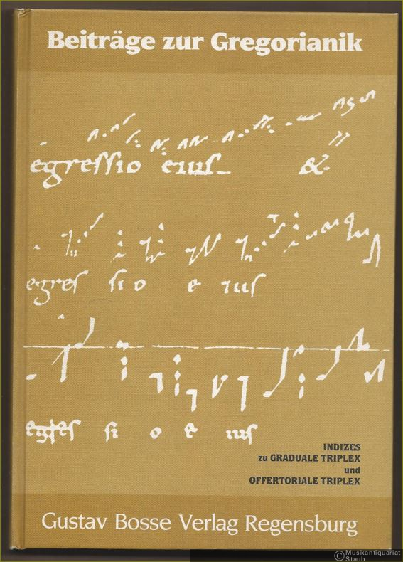  - Indizes der Handschriften St. Gallen 359, 339, 376 (390/391), Einsiedeln 121 - Bamberg lit. 6, Laon 239, Chartes 47 [...] zu Graduale Triplex und Offertoriale Triplex (= Beiträge zur Gregorianik, Sonderheft).