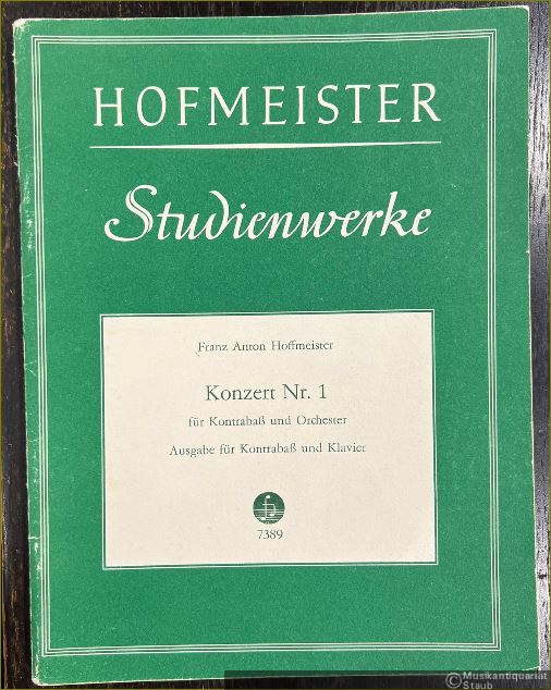  - Konzert Nr. 1 für Kontrabaß und Orchester (= Hofmeister Studienwerke 7389). Ausgabe für Kontrabaß und Klavier (Normalstimmung u. Solostimmung).