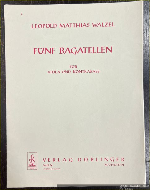  - Fünf Bagatellen für Viola und Kontrabass.