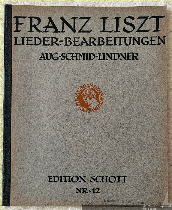  - Lieder-Bearbeitungen (= Franz Liszt Klavier-Werke. Neu-Ausgabe von Eugen d'Albert / Karl Klindworth und Aug. Schmid-Lindner, Band XII. Edition Schott, Nr. 12 [44]).