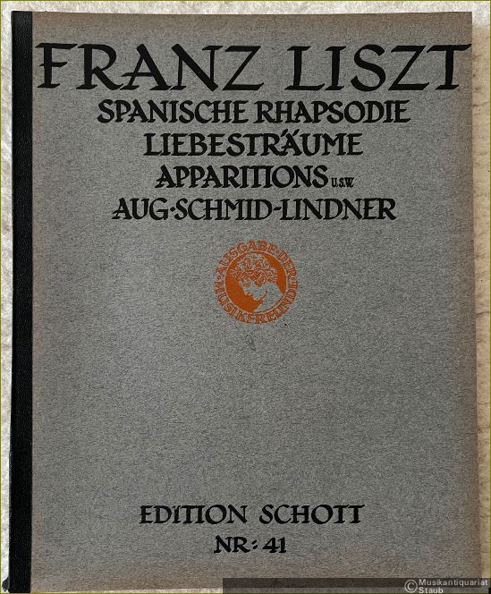  - Spanische Rhapsodie / 3 Liebesträume / 2 Apparitions / Berceuse / Valse-Impromptu / Grand Galop chromatique / Fantasie und Fuge über "B-A-C-H" (= Franz Liszt Klavier-Werke. Neu-Ausgabe von Eugen d'Albert / Karl Klindworth und Aug. Schmid-Lindner, Band IX. Edition Schott, Nr. 41).