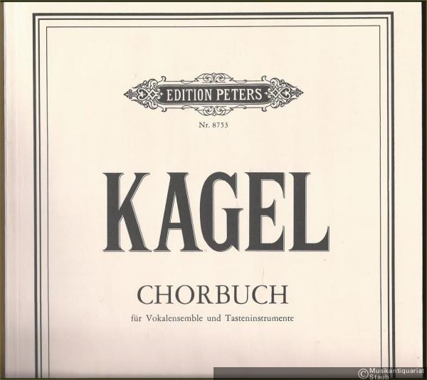  - Chorbuch für Vokalensemble und Tasteninstrumente (= Edition Peters, Nr. 8753). Partitur.