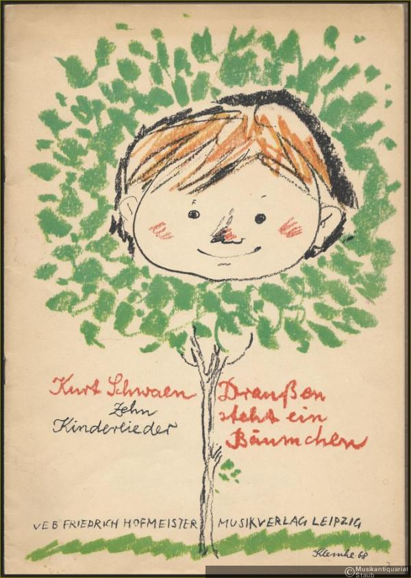  - Draußen steht ein Bäumchen. Zehn Kinderlieder für eine Singstimme und Klavier.
