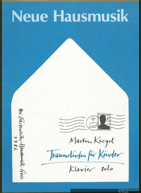  - Traumetüden für Kinder (1985) (= Neue Hausmusik. BA 8036). Klavier solo.