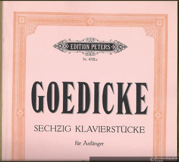  - Sechzig Klavierstücke für Anfänger, Opus 36, Heft I (= Edition Peters, Nr. 4702a).