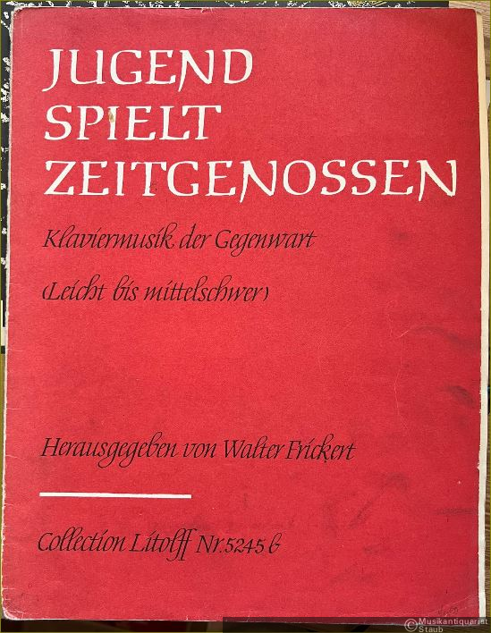  - Jugend spielt Zeitgenossen. Klaviermusik der Gegenwart (leicht bis mittelschwer) (= Collection Litolff Nr. 5245b).