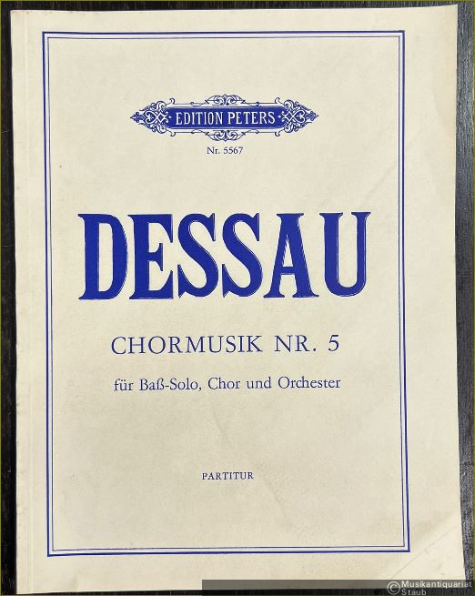  - Chormusik Nr. 5 für Baß-Solo, Chor und Orchester (= Edition Peters, Nr. 5567). Partitur.