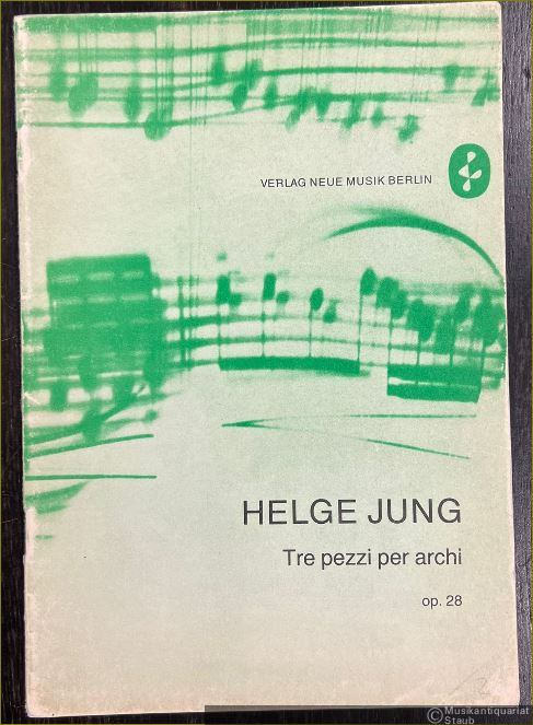  - Tre pezzi per archi, Op. 28 (1979) (= NM 429). Partitur.