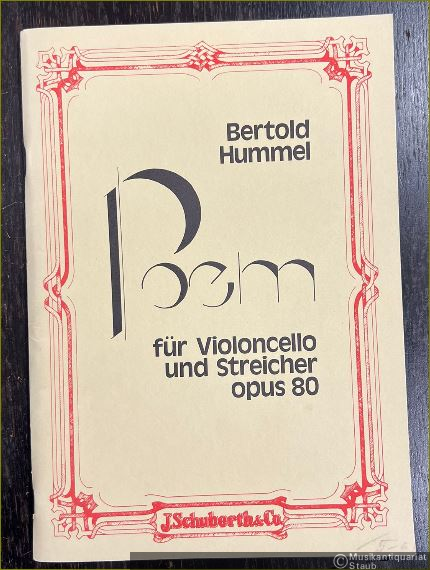  - Poem für Violoncello solo und 13 Streicher (auch chorisch), Opus 80. Partitur.