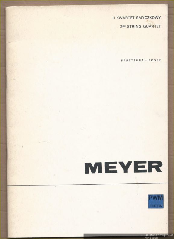  - II Kwartet smyczkowy / 2nd String Quartet, Op. 23 (1969) (= PWM 7157). Partytura / Score.